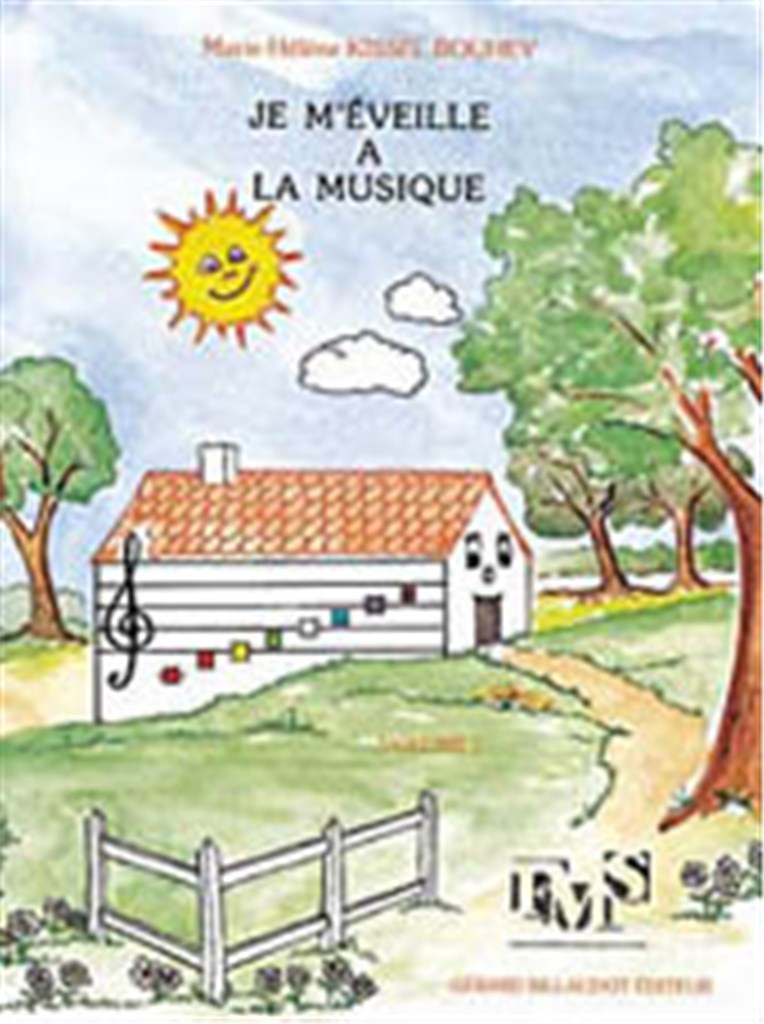 Je M'Eveille A La Musique Volume 1
